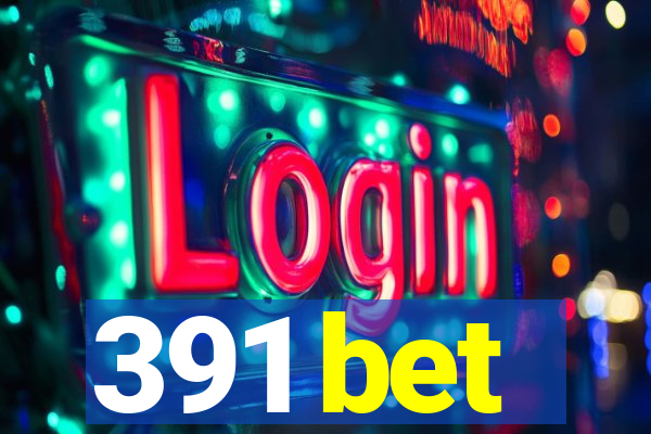 391 bet